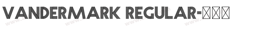 Vandermark Regular字体转换
